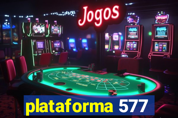 plataforma 577